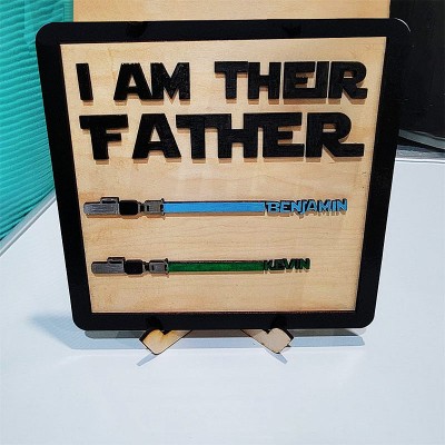 I Am Their Father Sign Personalized Kids Name Frame For Dad Father's Day