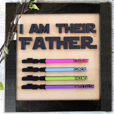 I Am Their Father Sign Personalized Kids Name Frame For Dad Father's Day